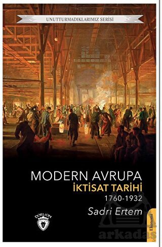 Modern Avrupa İktisat Tarihi (1760-1932)