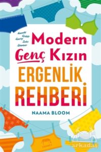 Modern Genç Kızın Ergenlik Rehberi