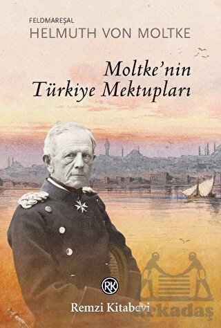 Moltke'nin Türkiye Mektupları