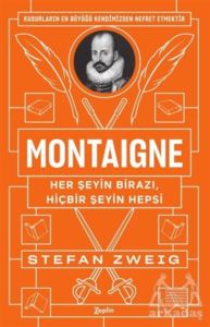 Montaigne: Her Şeyin Birazı, Hiçbir Şeyin Hepsi