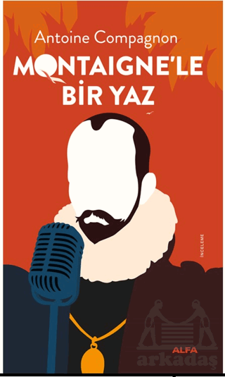 Montaigne’Le Bir Yaz