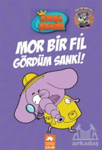 Mor Bir Fil Gördüm Sanki - Kral Şakir 7