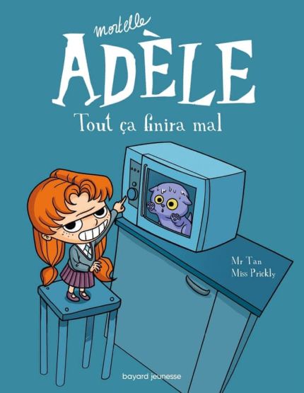 Mortelle Adèle Tome 1