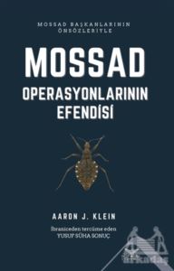 Mossad - Operasyonlarının Efendisi