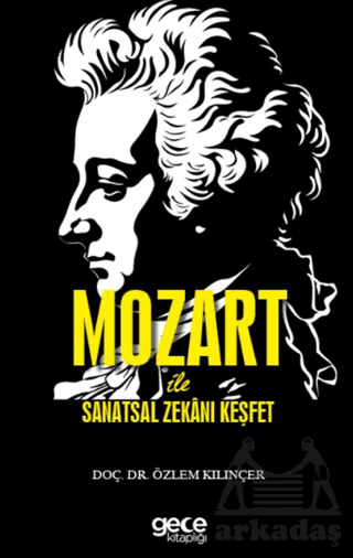 Mozart İle Sanatsal Zekanı Keşfet