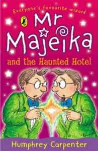 Mr Majeika and the Haunted Hotel