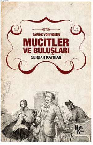 Mucitler Ve Buluşları