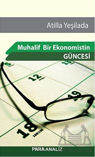 Muhalif Bir Ekonomistin Güncesi