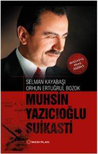 Muhsin Yazıcıoğlu Suikasti