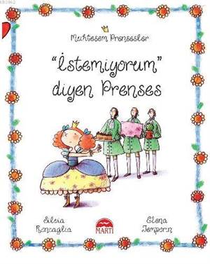 Muhteşem Prensesler - İstemiyorum Diyen Prenses