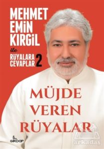 Müjde Veren Rüyalar - Rüyalara Cevaplar 2