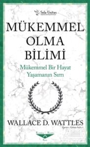 Mükemmel Olma Bilimi - Kısaltılmış Klasikler Serisi