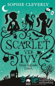 Mum Işığında Lanet - Scarlet Ve İvy 5