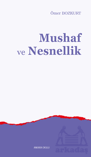 Mushaf Ve Nesnellik