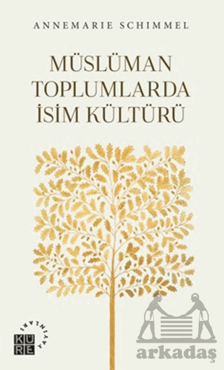 Müslüman Toplumlarda İsim Kültürü