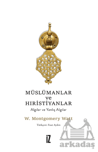 Müslümanlar Ve Hıristiyanlar