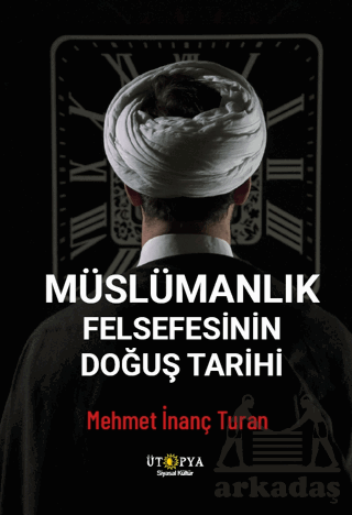 Müslümanlık Felsefesinin Doğuş Tarihi