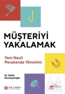 Müşteriyi Yakalamak