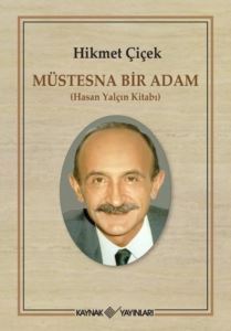 Müstesna Bir Adam - Hasan Yalçın Kitabı