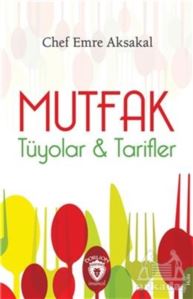 Mutfak - Tüyolar Ve Tarifler