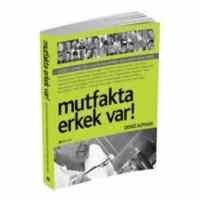 Mutfakta Erkek Var!