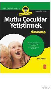 Mutlu Çocuklar Yetiştirmek; For Dummies