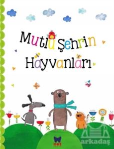 Mutlu Şehrin Hayvanları