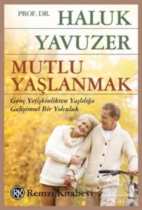 Mutlu Yaşlanmak