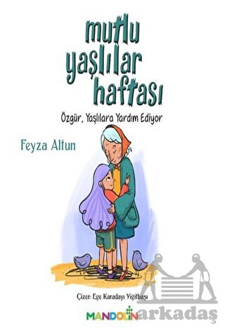 Mutlu Yaşlılar Haftası