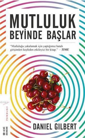 Mutluluk Beyinde Başlar