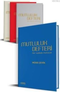 Mutluluk Defteri; Her Sayfada Mutluluk