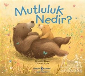 Mutluluk Nedir?