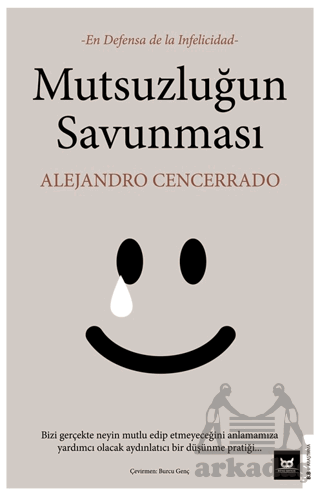 Mutsuzluğun Savunması