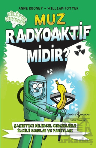 Muz Radyoaktif Midir?