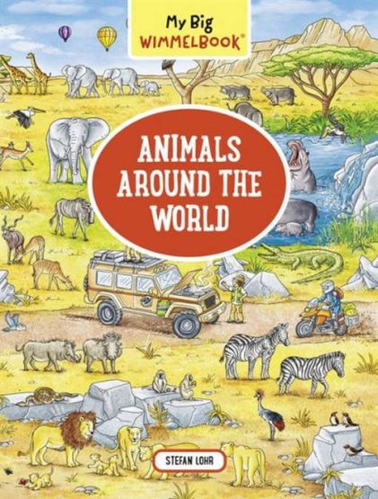 My Big Wimmelbook―Animals Around the World