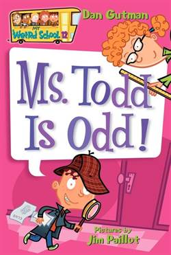 My Weird School 12: Ms.Todd Is Odd