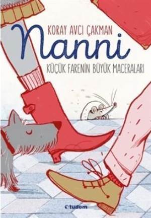 Nanni - Küçük Fare'nin Büyük Maceraları