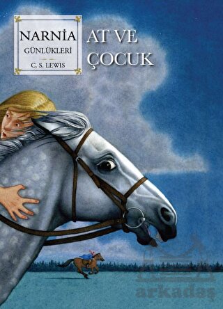 Narnia Günlükleri 3 - At Ve Çocuk