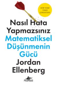 Nasıl Hata Yapmazsınız - Matematiksel Düşüncenin Gücü