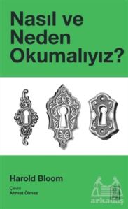 Nasıl Ve Neden Okumalıyız?