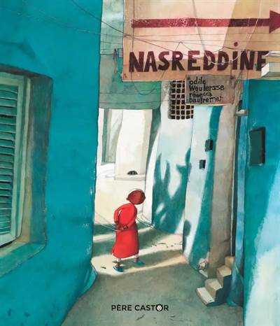 NASREDDNE - PERE CASTOR