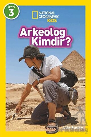 National Geographic Kids - Arkeolog Kimdir?