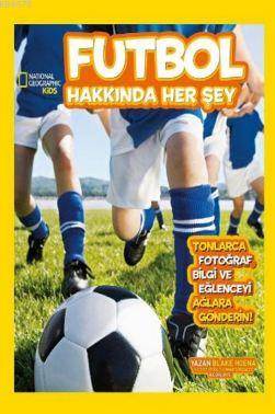 National Geographic Kids-Futbol Hakkında Her Şey