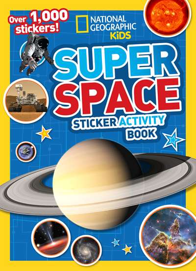 National Geographic Kids Super Space Sticker Activity Book