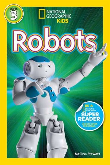 National Geographic Readers: Robots