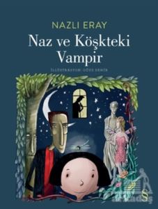 Naz Ve Köşkteki Vampir