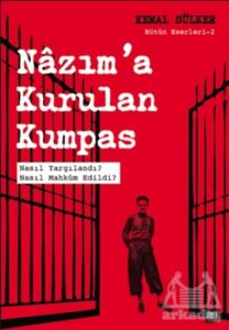 Nazım'a Kurulan Kumpas