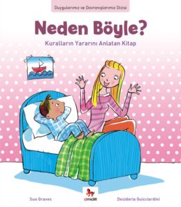 Neden Böyle! Kuralların Yararını Anlatan Kitap