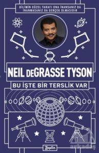 Neil Degrasse Tyson - Bu İşte Bir Terslik Var