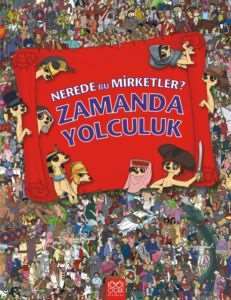 Nerede Bu Mirketler? Zamanda Yolculuk